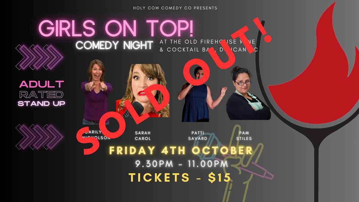 Girls On Top - Comedy Night at The Old Firehouse Wine & Cocktail Bar