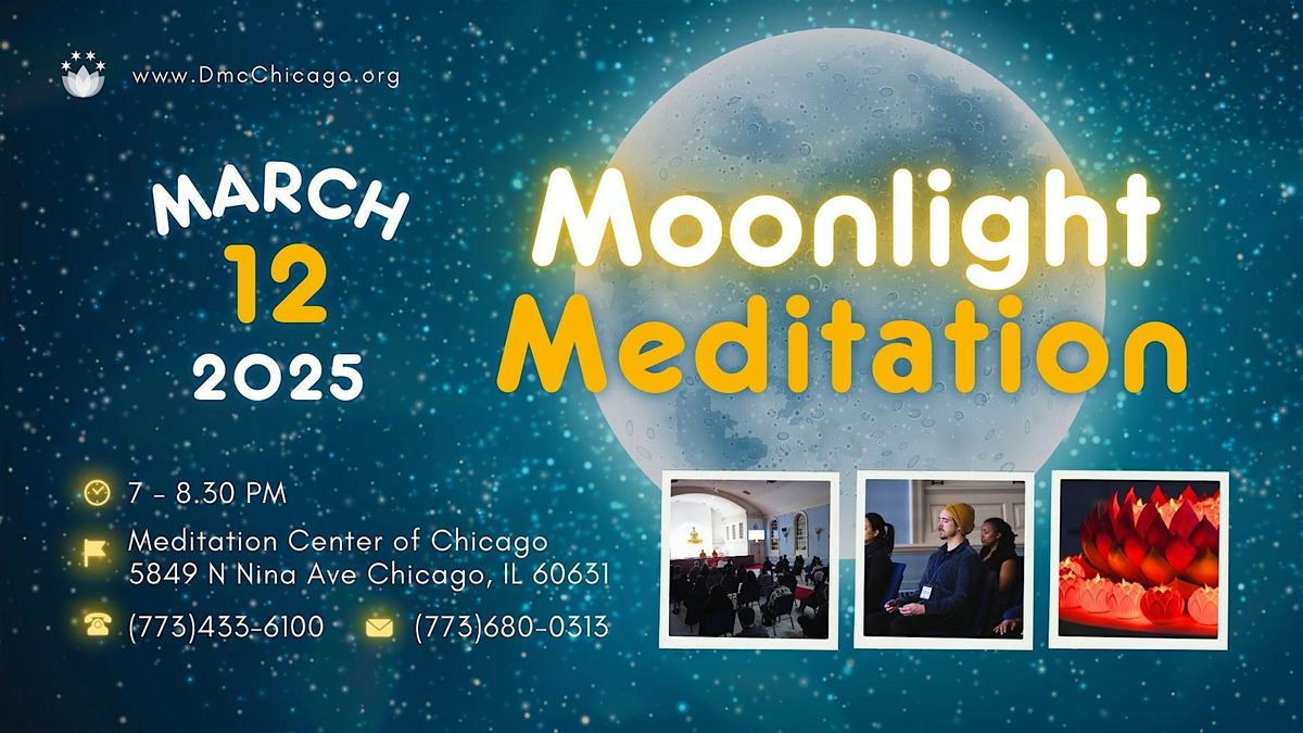 Moonlight Meditation Wed, March 12, 2025