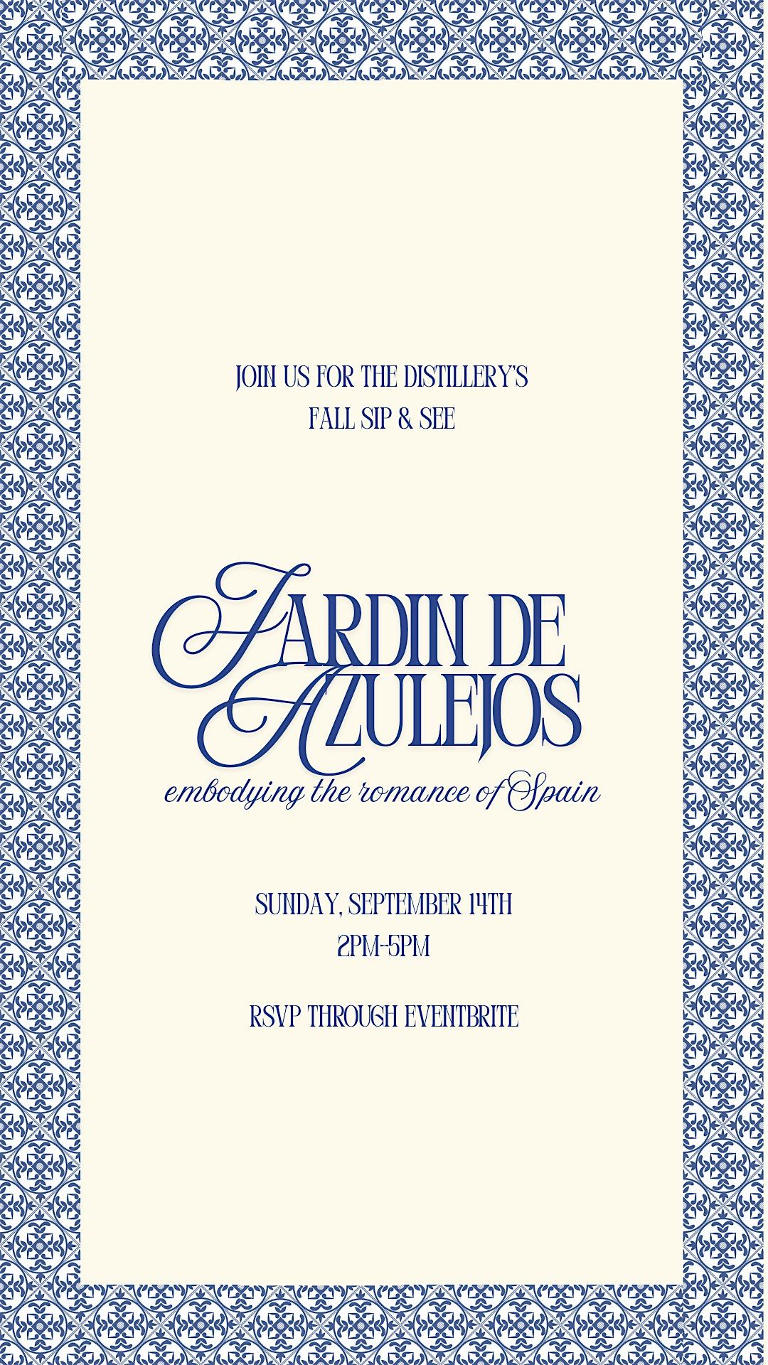 Jard\u00edn de Azulejos : A Spanish-Inspired Sip & See