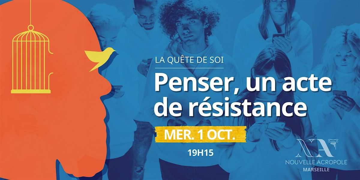 Penser, un acte de r\u00e9sistance