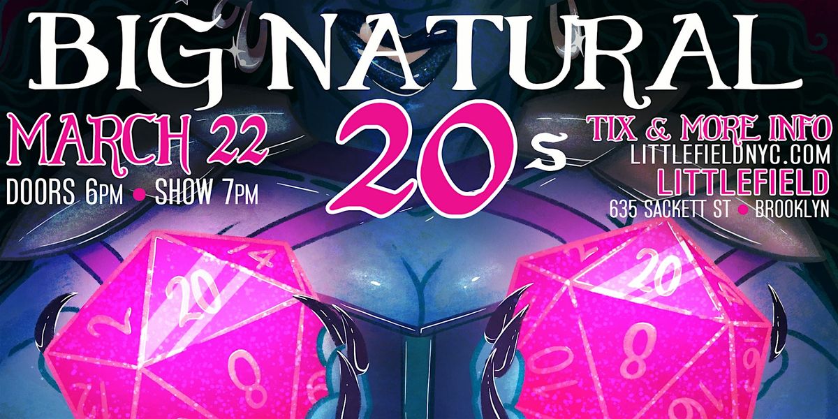 Bhaal Babes Burlesque Presents: Big Natural 20s