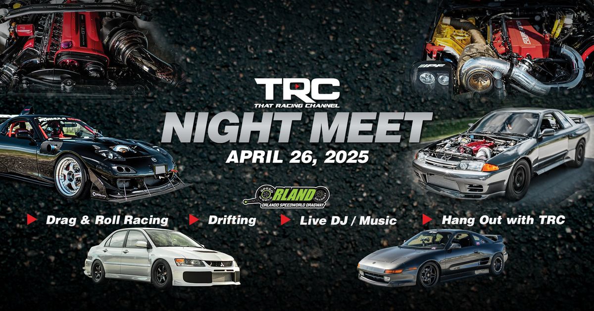 TRC Night Meet at OSW