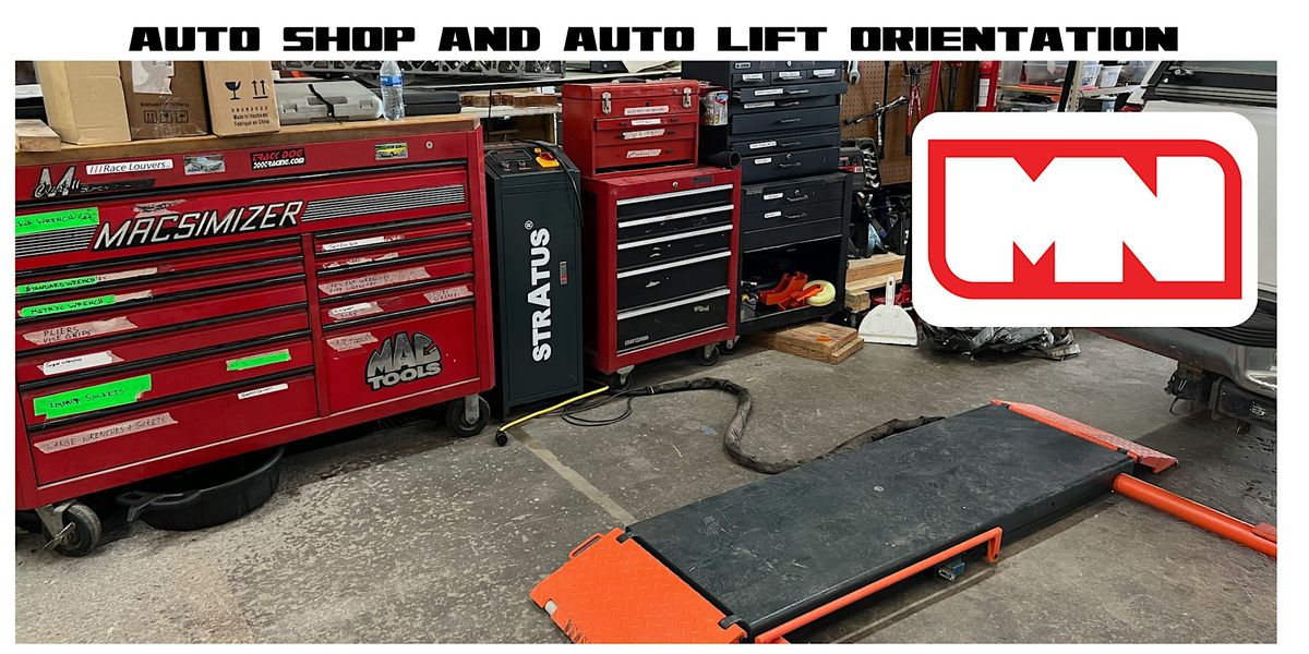 Auto Shop and Auto Lift Orientation (Members Only)