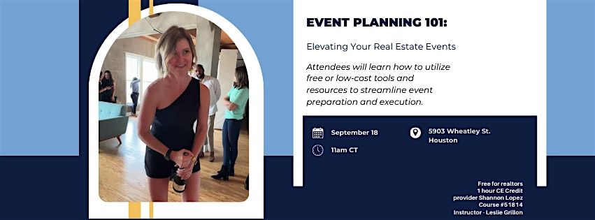 Event Planning 101: Elevating Your Real Estate Events