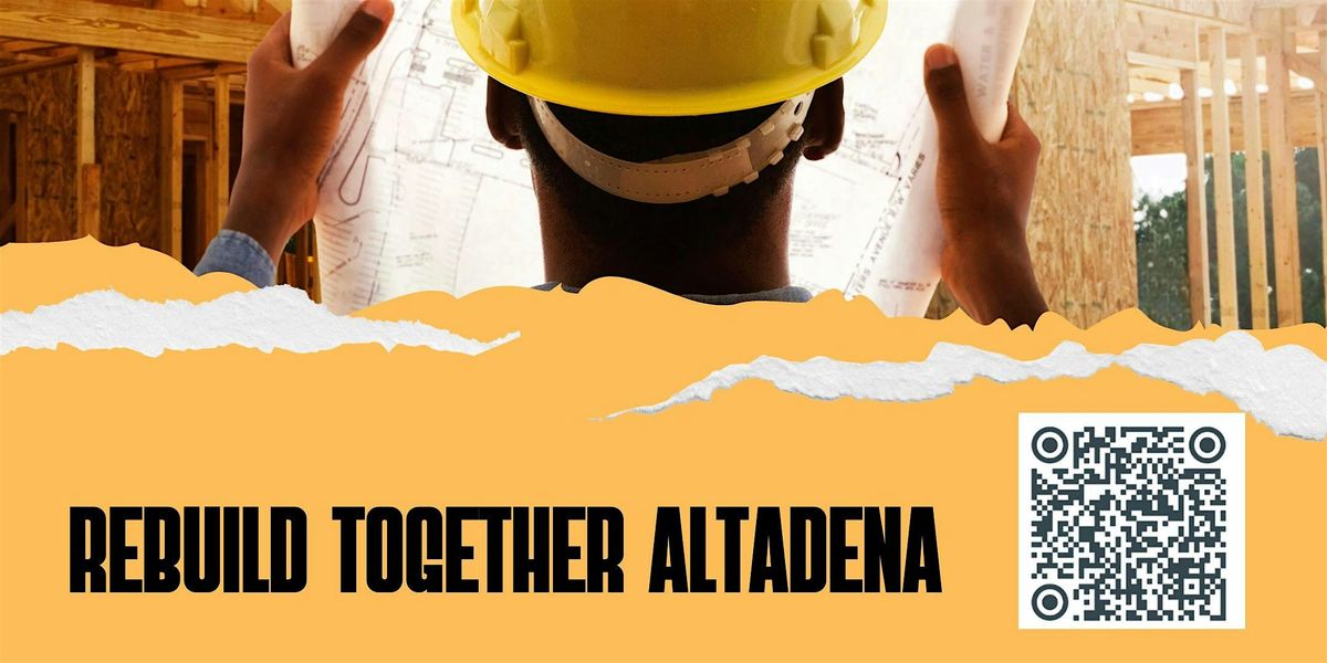 Rebuild Together Altadena: Homes and Businesses