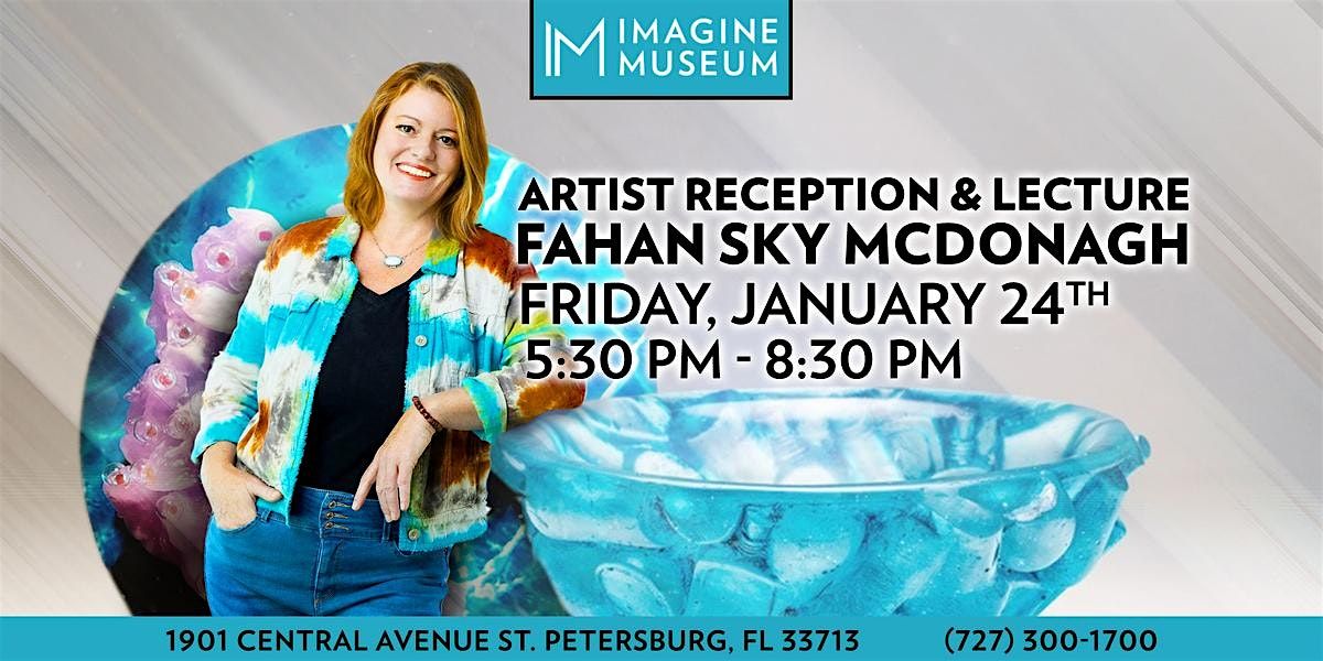 Artist Reception & Lecture with Fahan Sky McDonagh