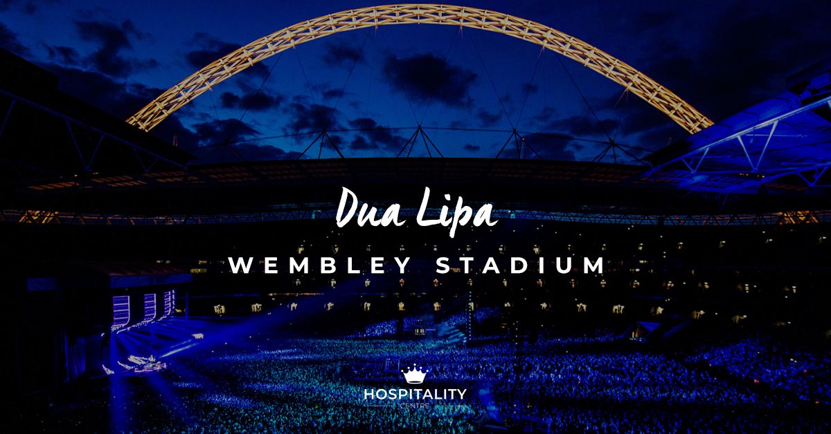 Dua Lipa | Wembley Stadium