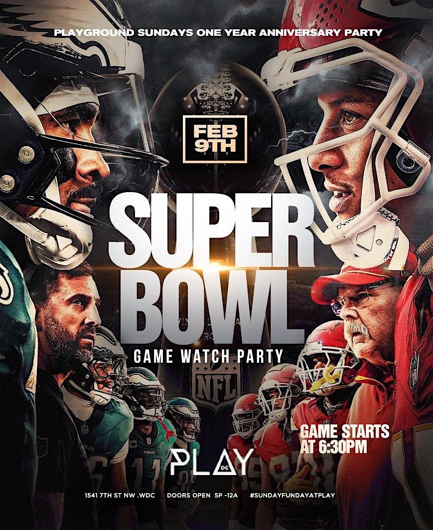 The Biggest Super Bowl Watch Party at Playground Sundays