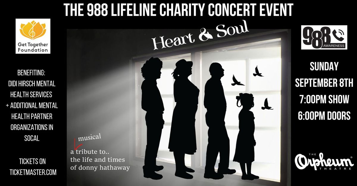 988 Lifeline Charity Event feat: \u201cHeart & Soul\u201d -A Musical Tribute to Donny Hathaway-Orpheum Theatre