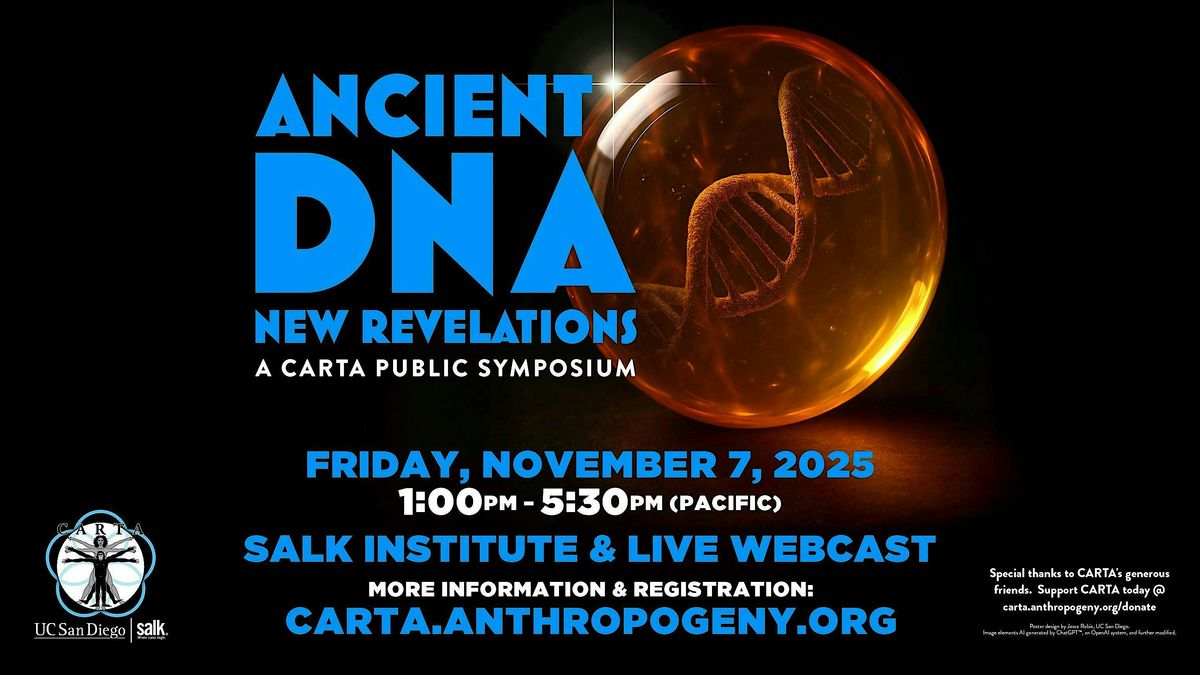 Ancient DNA: New Revelations (A free CARTA public symposium)