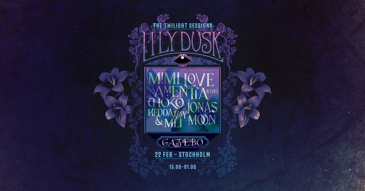 LILY DUSK - TWILIGHT SESSION - 22.2