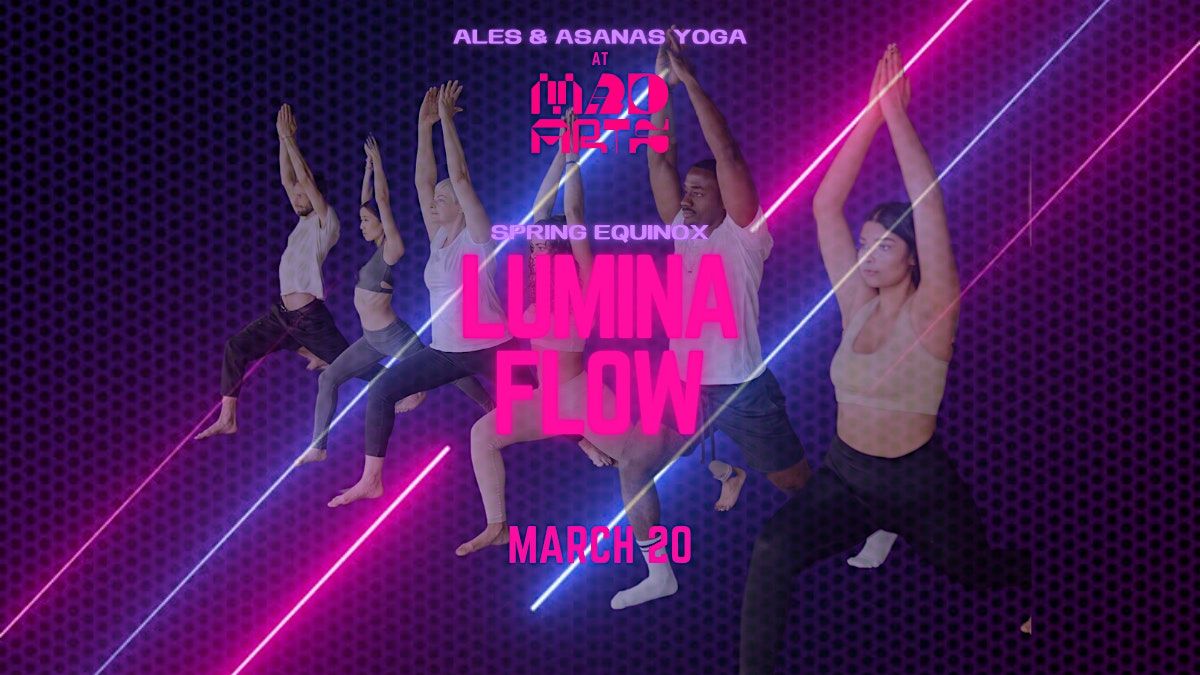 Lumina Yoga Flow at Mad Arts