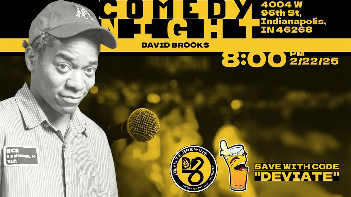 Comedy @ Deviate Brewing: David Brooks!