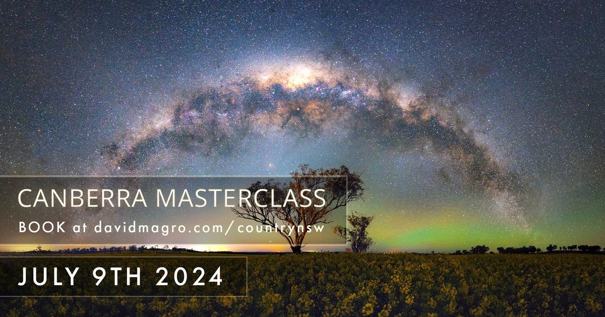 Canberra Milky Way Masterclass