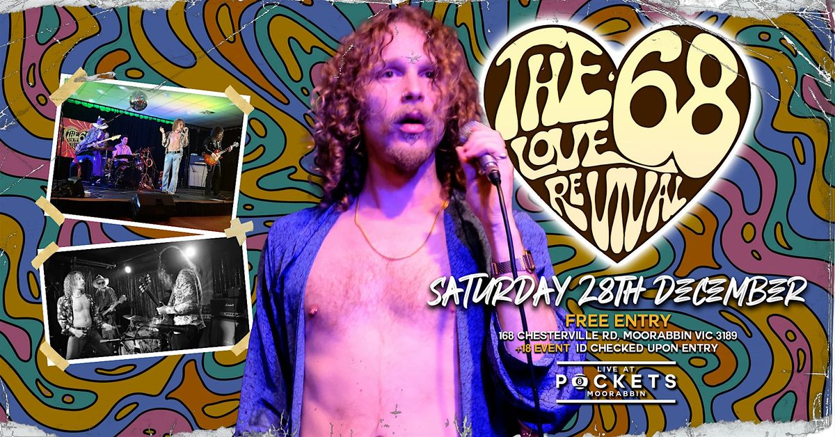 [FREE ENTRY] THE '68 LOVE REVIVAL Debut at Pockets