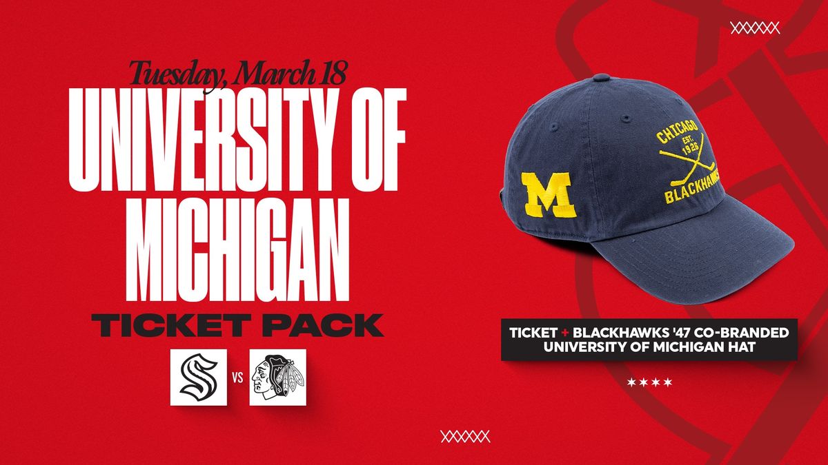 University of Michigan Ticket Pack: Blackhawks vs. Kraken