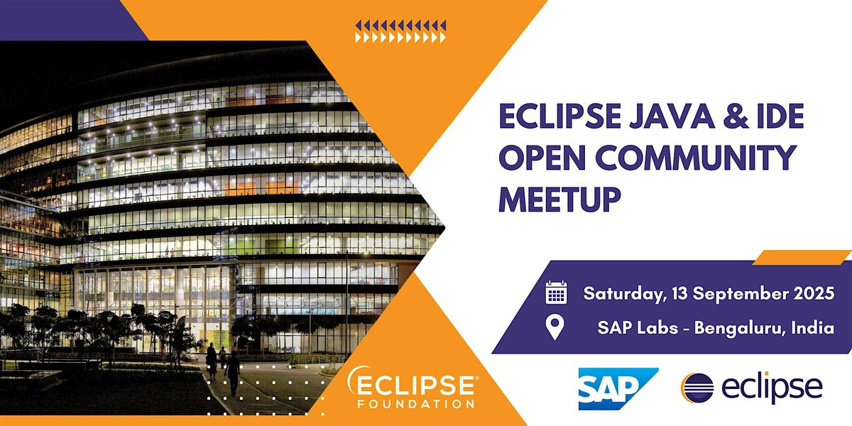 Eclipse Java & IDE - Open Community Meetup - Bengaluru