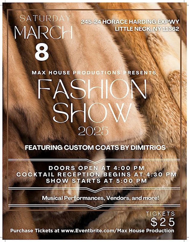 Max House Productions Presents- Winter Fashion Show