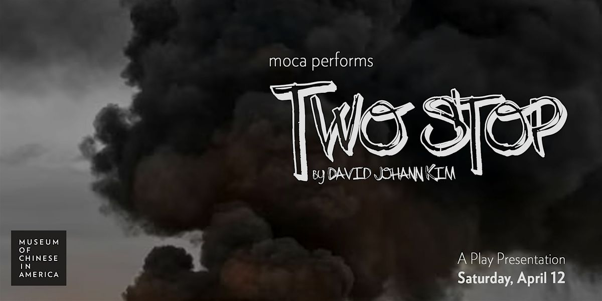 MOCA PERFORMS - Two Stop