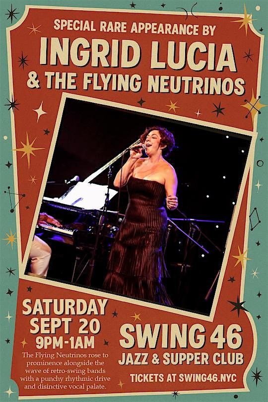 Ingrid Lucia & The Flying Neutrinos