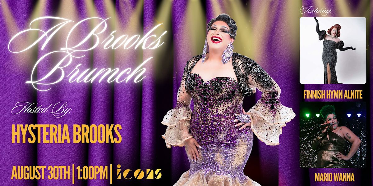 A Brooks Brunch - Hosted by Hysteria Brooks