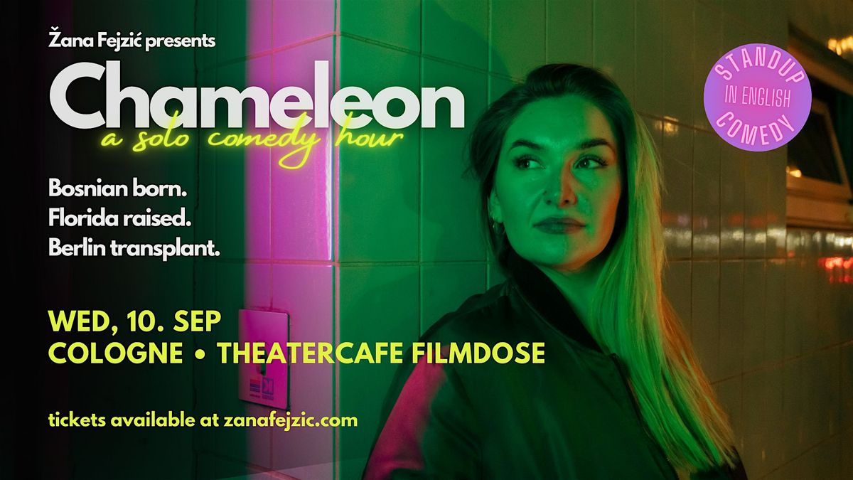 \u017dana Fejzi\u0107 presents Chameleon: Solo English Standup Comedy (Cologne)