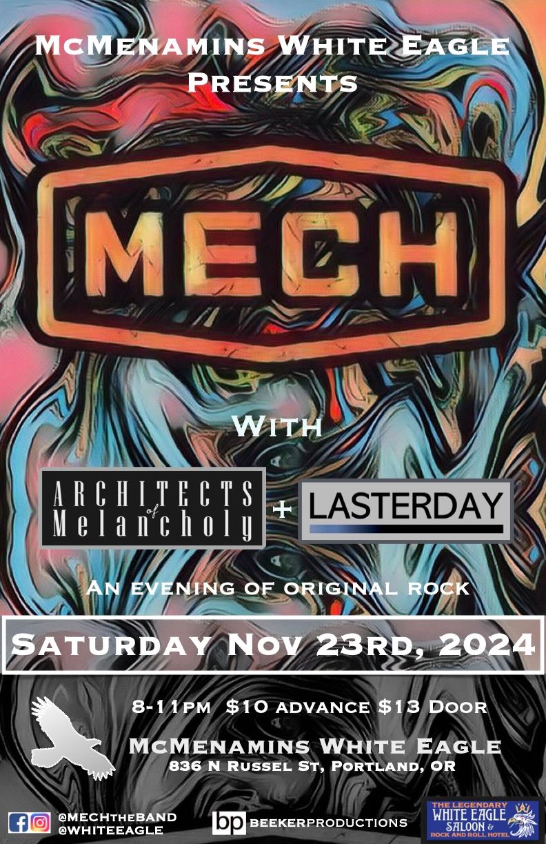 MECH live @ Mcmenamins White Eagle with Architects of Melancholy and Lasterday