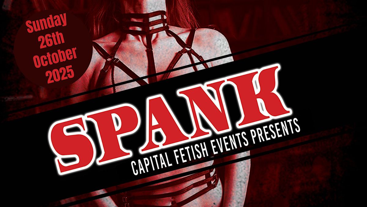 Spank 2025 - New Zealand's wildest fetish dance & play party