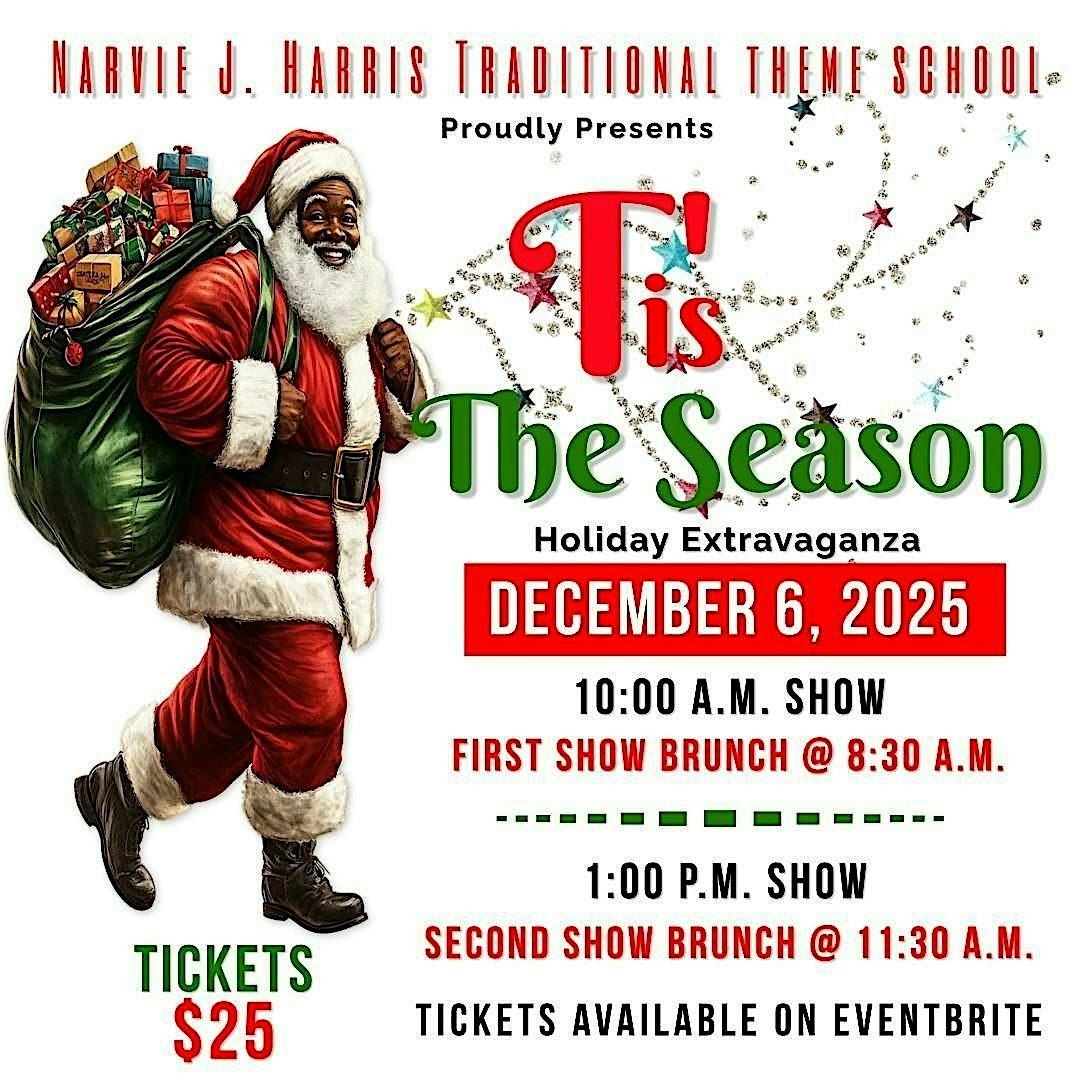 Narvie J. Harris   Christmas Extravaganza "T'is The Season!"  DEC 6th 2025