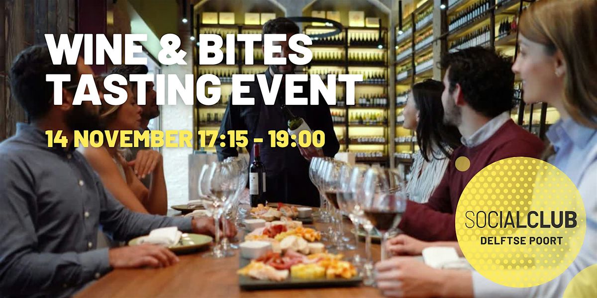 WINE & BITES TASTING EVENT