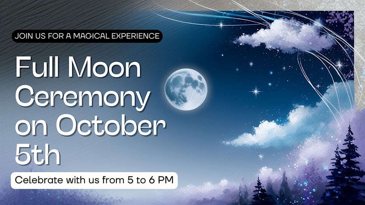 Full Moon Ceremony