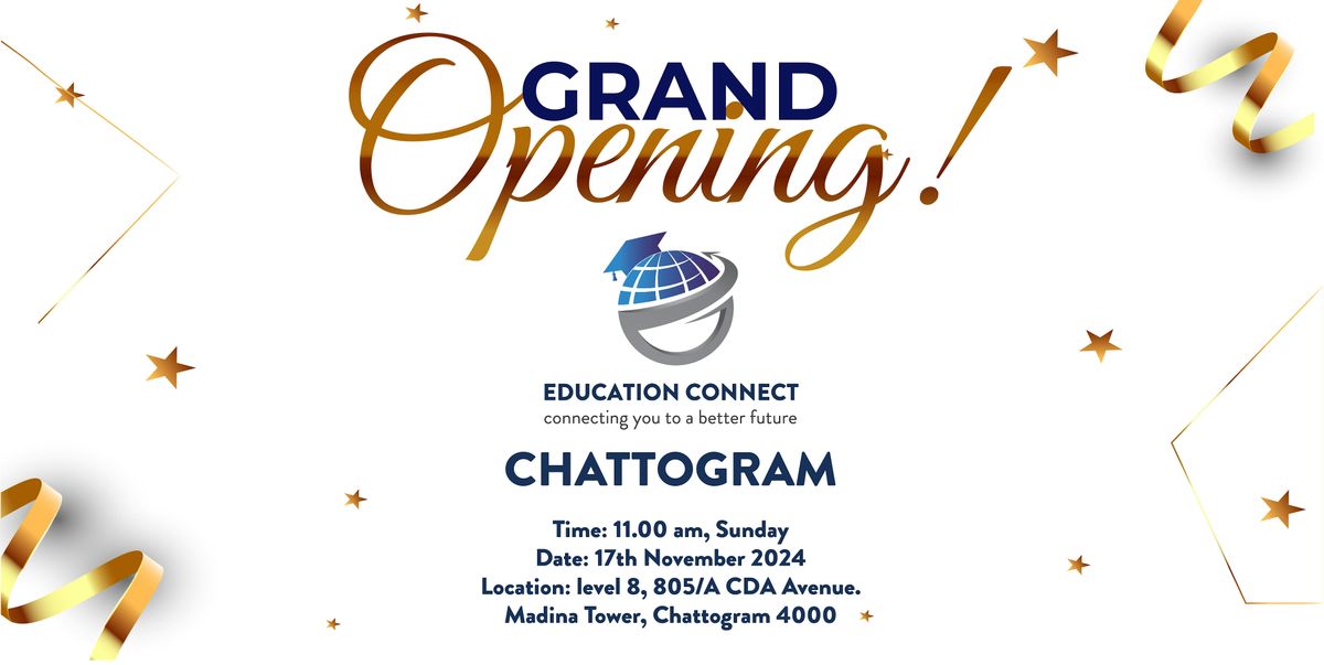 EDUCATION CONNECT- Chattogram Grand Opening