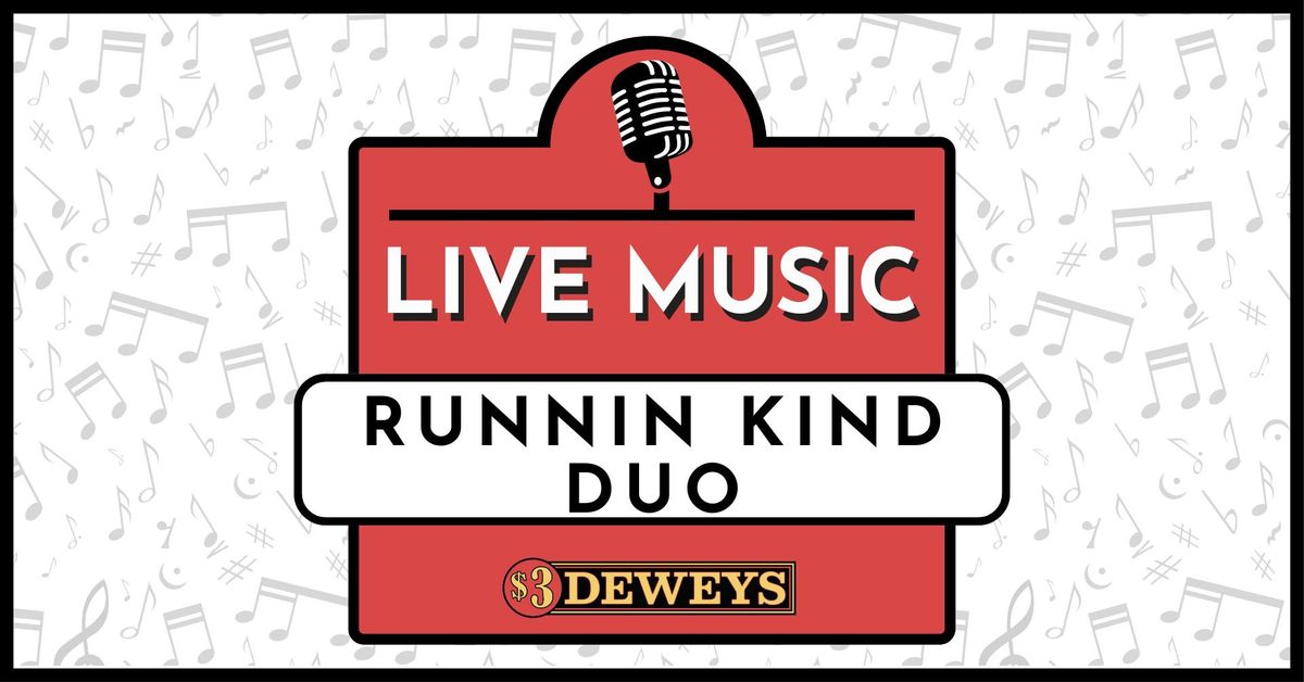 Runnin' Kind Duo - LIVE