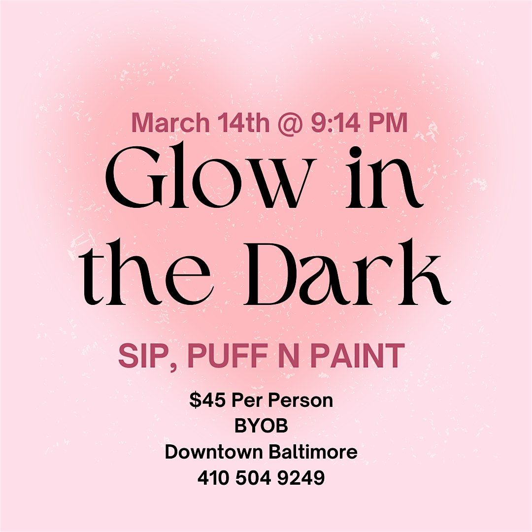 Glow In The Dark: Puff n Paint @ Baltimore's BEST Art Gallery!!