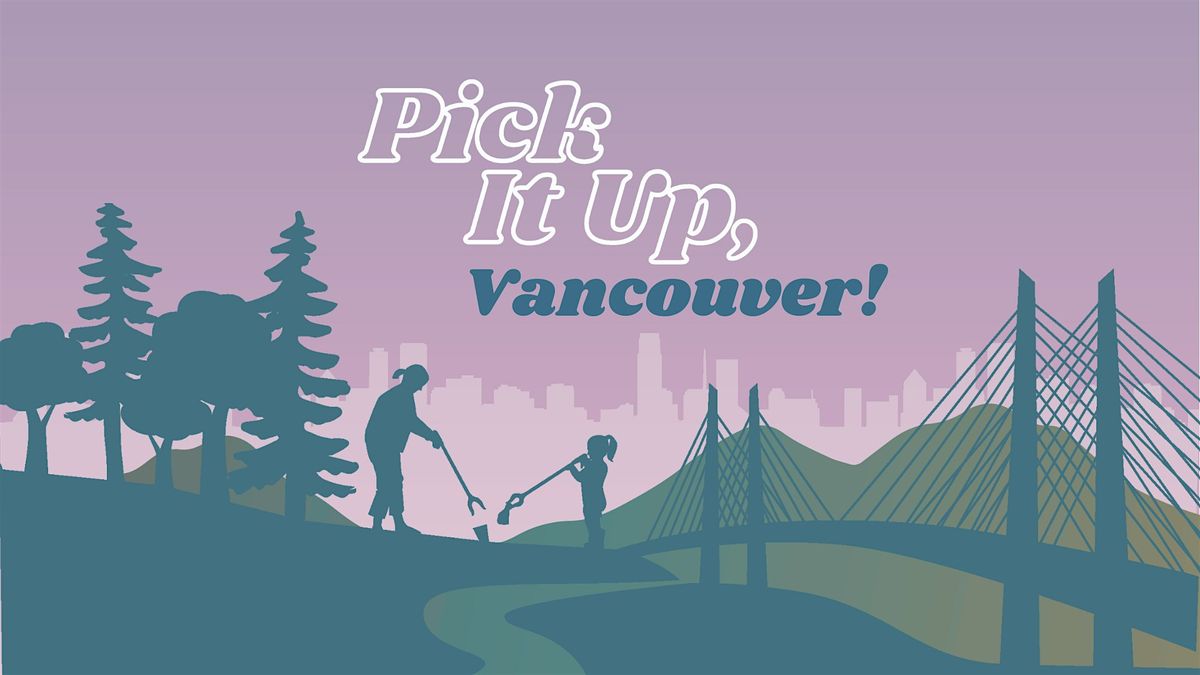 Pick It Up, Vancouver!