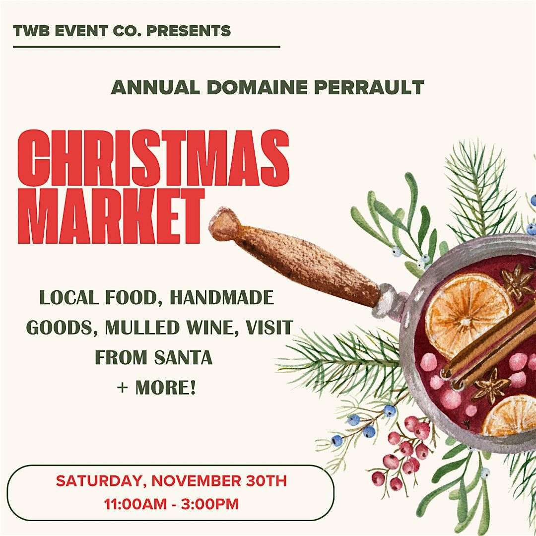 Annual Domaine Perrault Winery Holiday Market