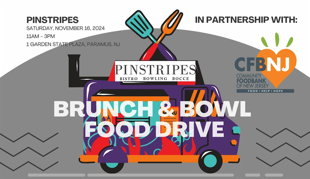 Brunch & Bowl Food Drive! - Pinstripes Paramus, NJ!