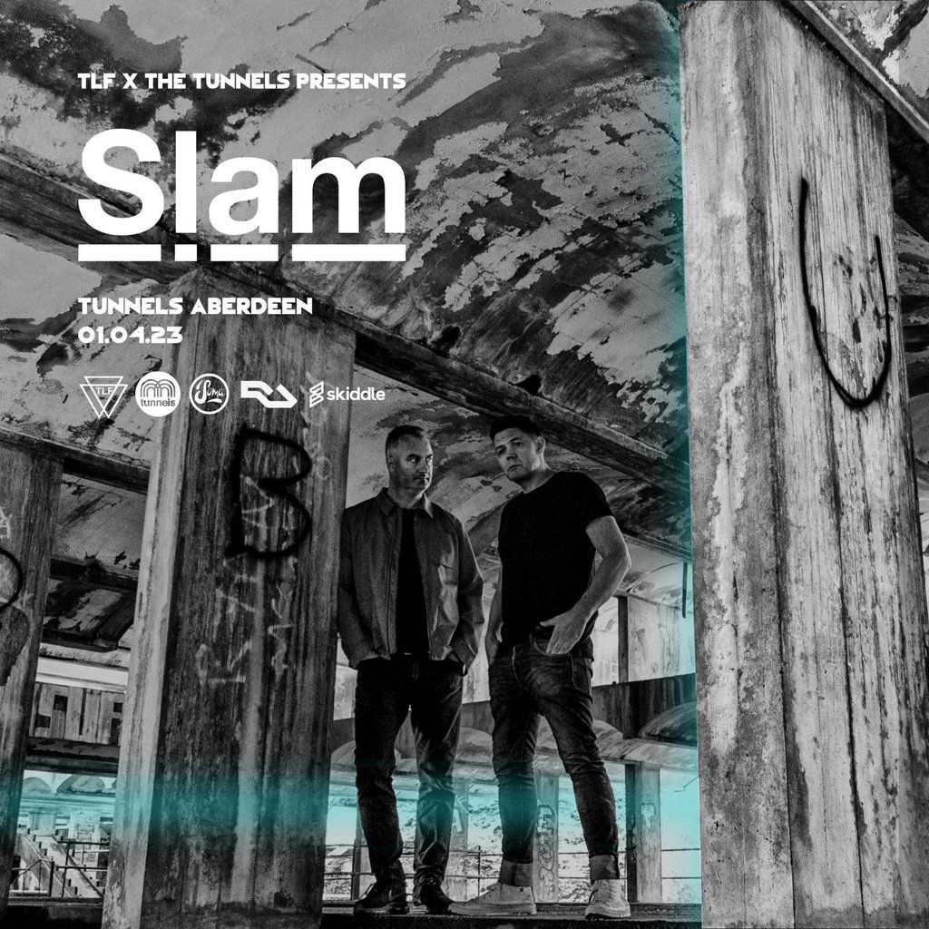 Tunnels x TLF Slam, Tunnels Aberdeen, 1 April to 2 April
