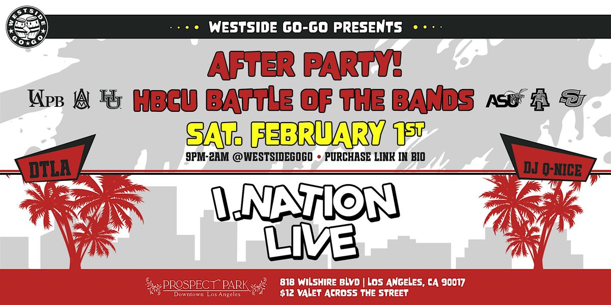 Westside Go-Go's AFTER PARTY: HBCU Battle of the Bands