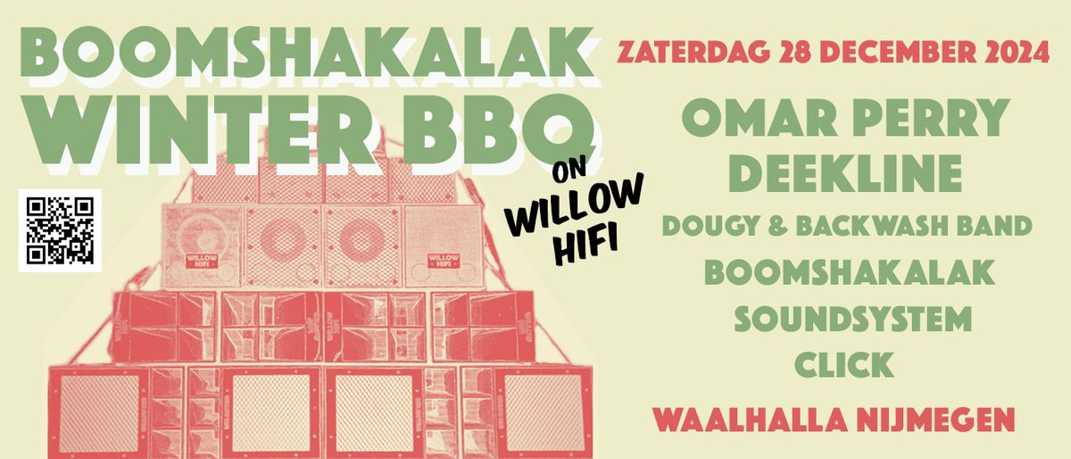 Boomshakalak Winter BBQ on Willow Hifi