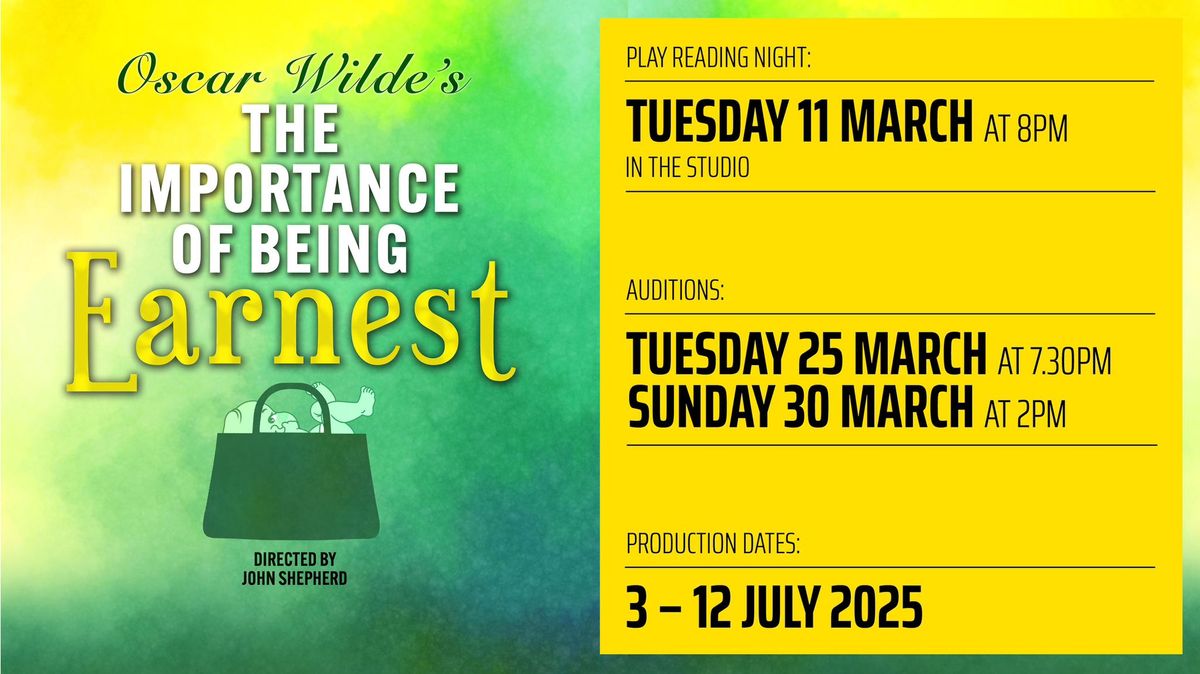 Open Auditions - The Importance of Being Earnest