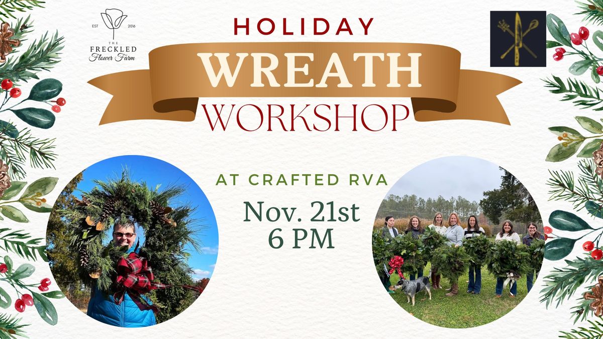 Holiday Wreath Making @ Crafted