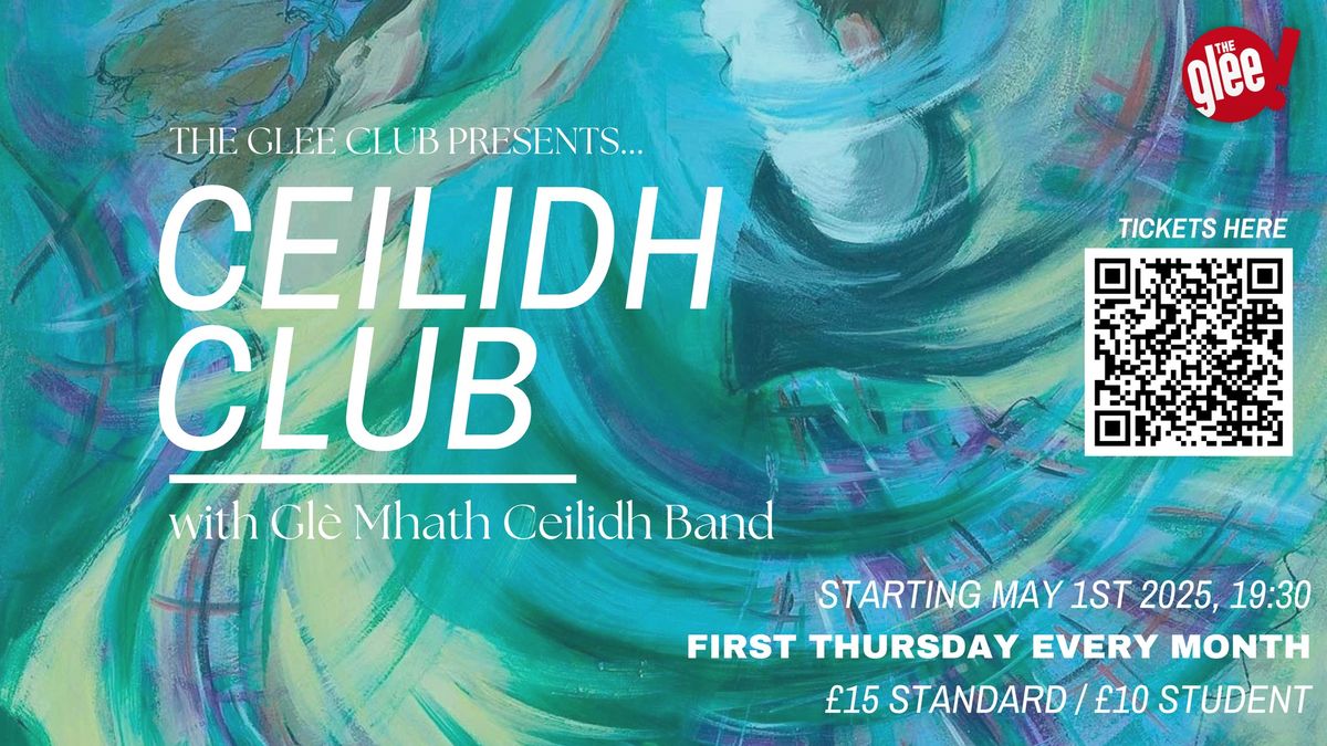 Ceilidh Club with Gl\u00e8 Mhath