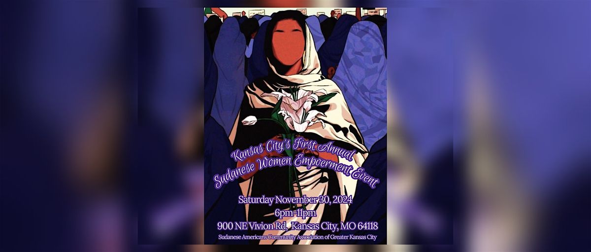 Kansas City's First Annual Sudanese Women Empowerment Event