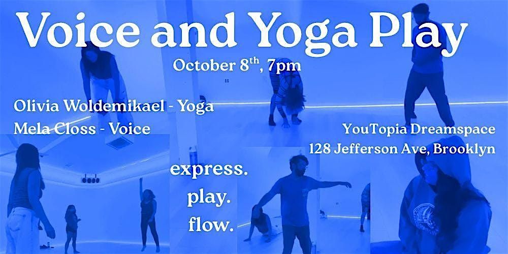 Voice and Yoga Play