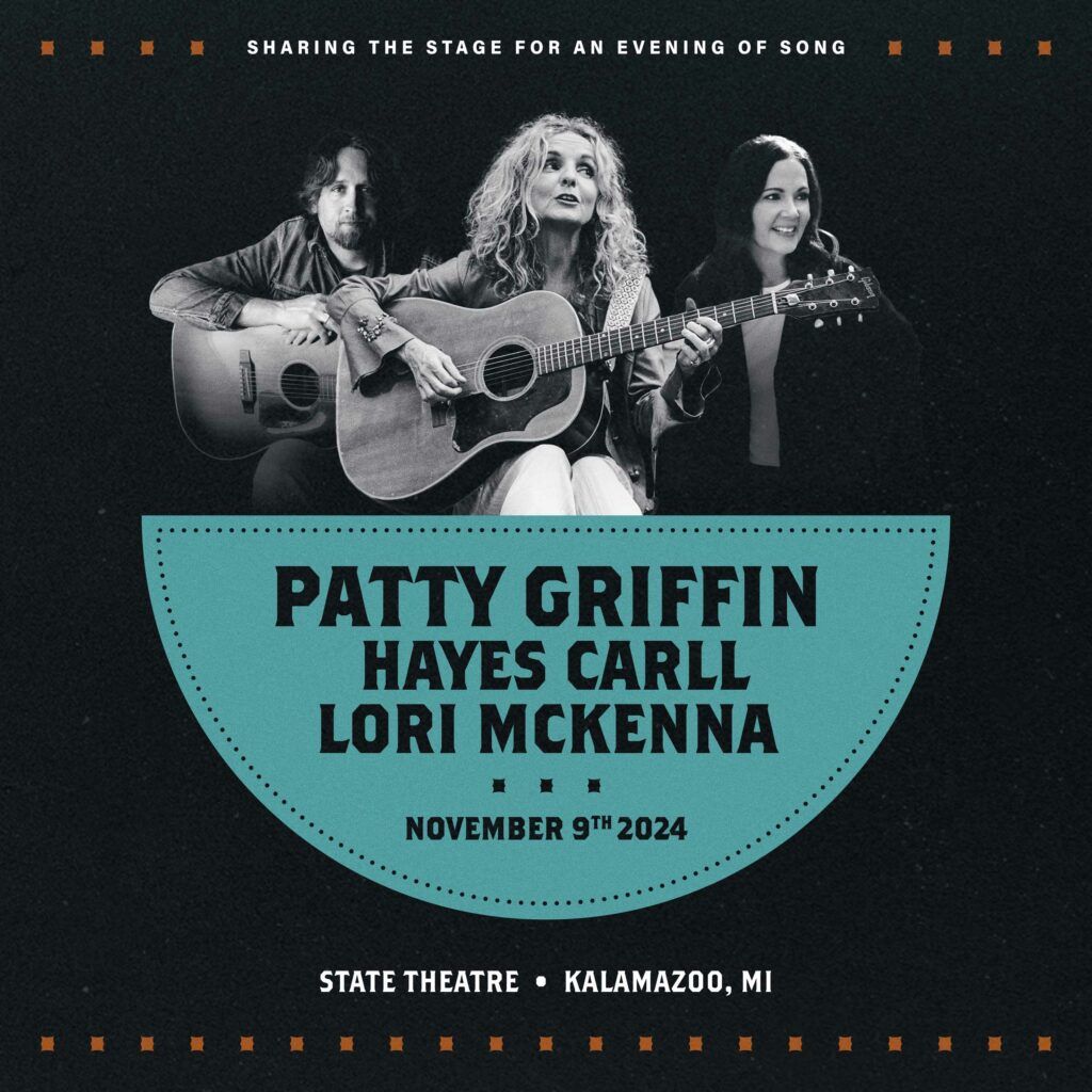 Patty Griffin  Hayes Carll & Lori McKenna