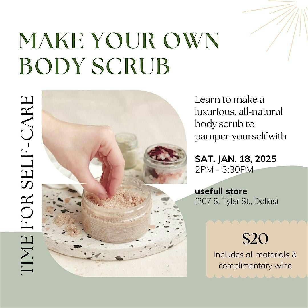 Make Your Own Body Scrub Workshop