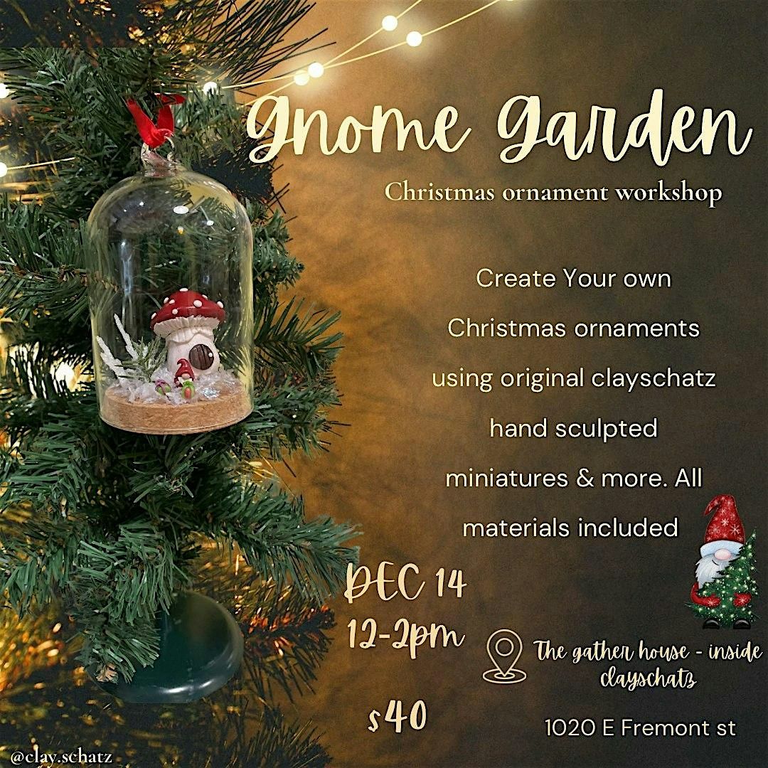 Gnome garden Christmas ornament workshop