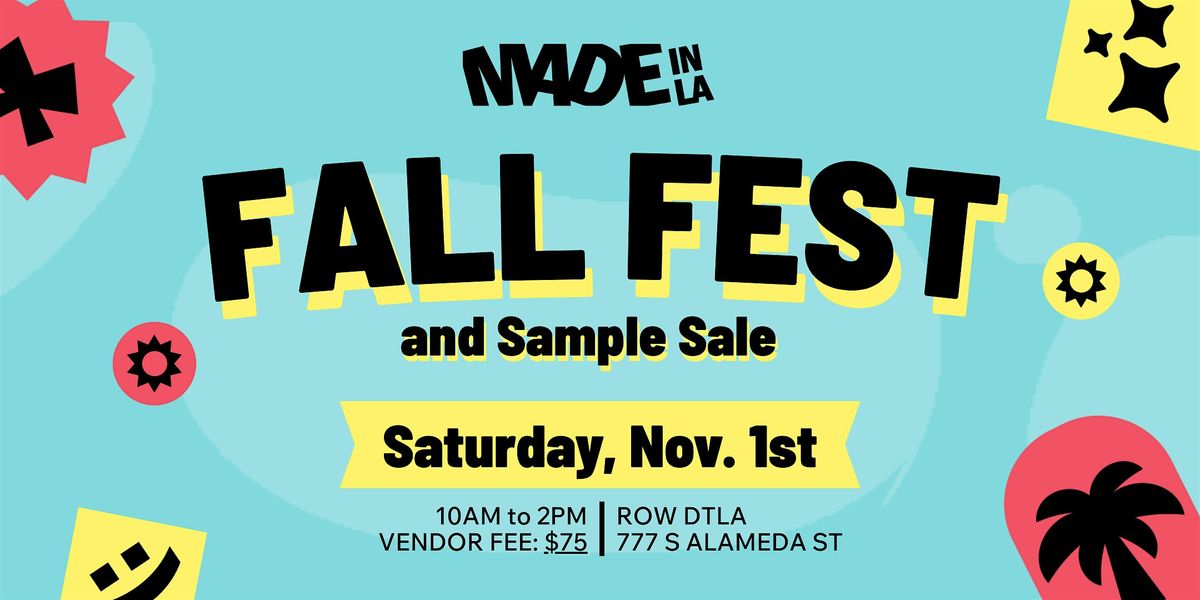 Made in LA: Fall Fest & Sample Sale