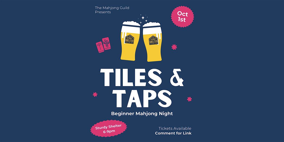 Tiles & Taps Beginner Mahjong Night